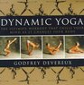 Dynamic Yoga The Ultimate Workout That Chills Your Mind As It Charges Your Body