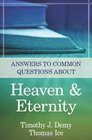 Answers to Common Questions About Heaven  Eternity