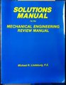 Solutions Manual for the Mechanical Engineering Review Manual