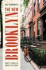 The New Brooklyn What It Takes to Bring a City Back