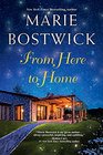 From Here To Home (Too Much, Texas, Bk 2)
