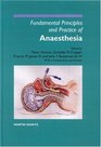 Anaesthesia Fundamental Principles and Practice