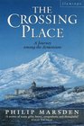 The crossing place A journey among the Armenians