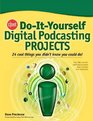 CNET DoItYourself Digital Podcasting Projects