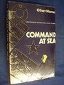 Command at Sea Great Fighting Admirals from Hawke to Nimitz