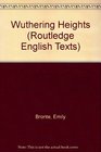 Wuthering Heights (Routledge English Texts)