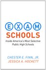 Exam Schools Inside America's Most Selective Public High Schools