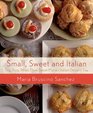 Small Sweet and Italian Tiny Tasty Treats from Sweet Maria's Bakery