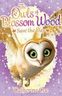 The Owls of Blossom Wood Save the Day 5