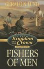 The Kingdom and the Crown, Vol.  1: Fishers of Men (The Kingdom and the Crown)