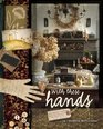 With These Hands 19th CenturyInspired Primitive Projects for Your Home