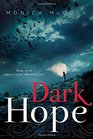 Dark Hope (Archangel Prophecies, Bk 1)