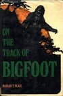 On the Track of Big Foot