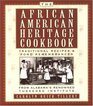 The AfricanAmerican Heritage Cookbook Traditional Recipes and Fond Remembrances From Alabama's Renowned Tuskegee Institute