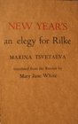 New Year's An Elegy for Rilke