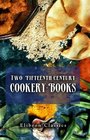 Two FifteenthCentury CookeryBooks