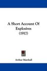 A Short Account Of Explosives