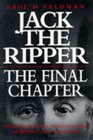 Jack the Ripper The Final Chapter