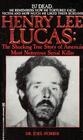 Henry Lee Lucas: The shocking true story of America's most notorious serial killer