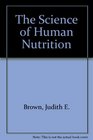 The Science of Human Nutrition