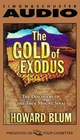 The Gold of Exodus : The Discovery of the Real Mount Sinai (Audio Cassette) (Abridged)