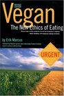 Vegan The New Ethics of Eating