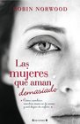 Las mujeres que aman demasiado