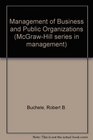 The Management of Business and Public Organizations