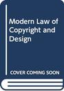 The Modern Law of Copyright and Designs