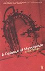 A Defence of Masochism