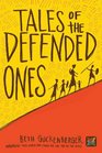 Tales of the Defended Ones (Storyweaver)