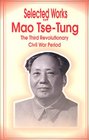 Selected Works of Mao TseTung The Third Revolutionary War Period