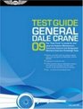 General Test Guide 2009 The FastTrack to Study for and Pass the FAA Aviation Maintenance Technician General and Designated Mechanic Examiner Knowledge Tests
