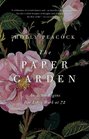 The Paper Garden An Artist Begins Her Life's Work at 72