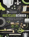 Recycled Science Bring Out Your Science Genius With Soda Bottles Potato Chip Bags and More Unexpected Stuff