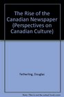 The Rise of the Canadian Newspaper