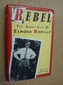 Rebel Short Life of Esmond Romilly