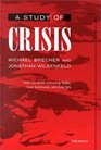 A Study of Crisis