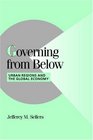 Governing from Below Urban Regions and the Global Economy