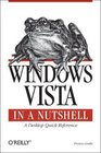 Windows Vista in a Nutshell A Desktop Quick Reference
