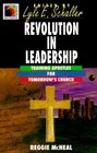 Revolution in Leadership Training Apostles for Tomorrow's Church