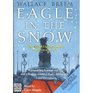 Eagle in the Snow A Novel of General Maximus and Rome's Last Stand