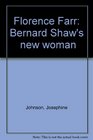 Florence Farr Bernard Shaw's new woman