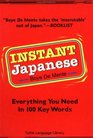Instant Japanese Everything You Need in 100 Key Words