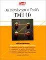 An Introduction to Tivoli's Tme 10