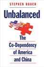 Unbalanced The CoDependency of America and China