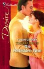 The Forbidden Twin (Dynasties: The Elliotts, Bk 4) (Silhouette Desire, No 1717)