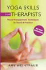 Yoga Skills for Therapists MoodManagement Techniques to Teach  Practice