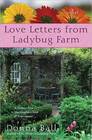 Love Letters from Ladybug Farm (Ladybug Farm, Bk 3)