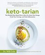 Ketotarian The  PlantBased Plan to Burn Fat Boost Your Energy Crush Your Cravings and Calm Inflammation
